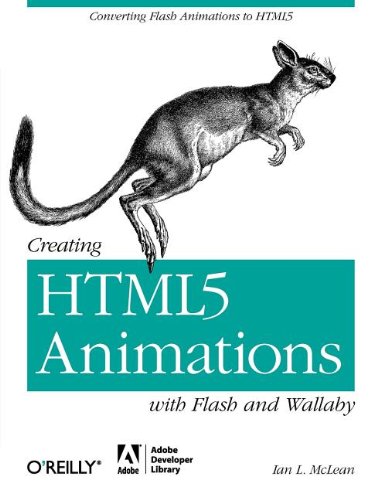 Creating Html5 Animations With Flash And Wallaby Ian L Mclean