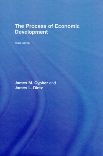 The Process Of Economic Development 3rd Edition James M Cypher