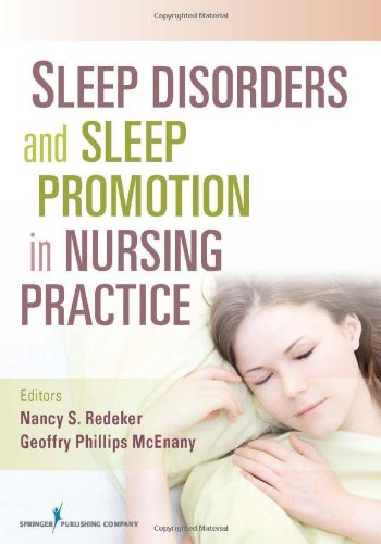 Sleep Disorders And Sleep Promotion In Nursing Practice 1st Edition Nancy Redeker