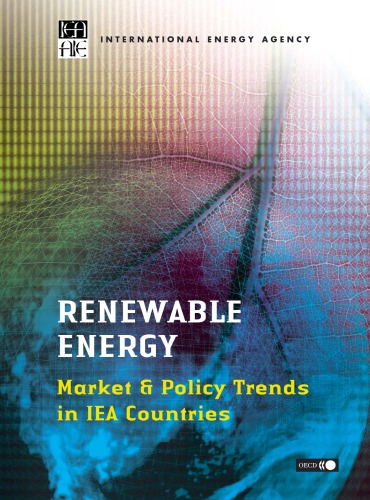 Renewable Energy Market And Policy Trends In Iea Countries Iea