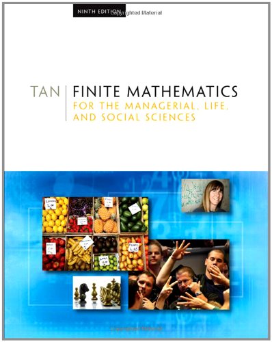 Finite Mathematics For The Managerial Life And Social Sciences 9th Soo T Tan