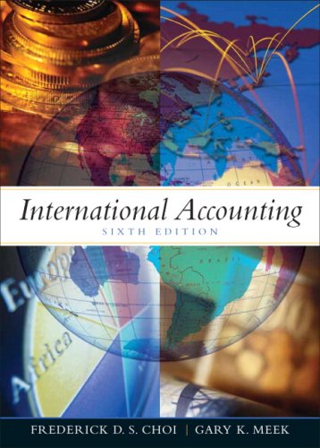 International Accounting 6th Edition 6th Frederick D S Choi