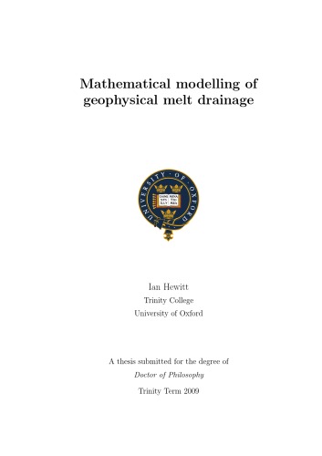 Mathematical Modelling Of Geophysical Melt Drainage Ian Hewitt