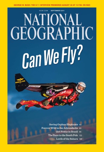 National Geographic Magazine September 2011 Can We Fly Volume 220 National Geographic Society