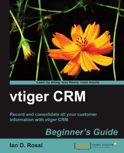Vtiger Crm Beginners Guide Ian D Rossi