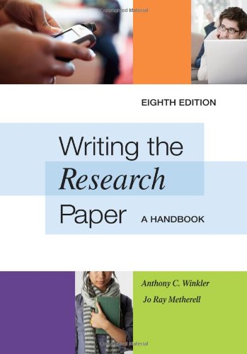 Writing The Research Paper A Handbook 8th Anthony C Winkler