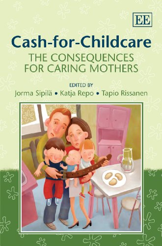Cashforchildcare The Consequences For Caring Mothers Jorma Sipil
