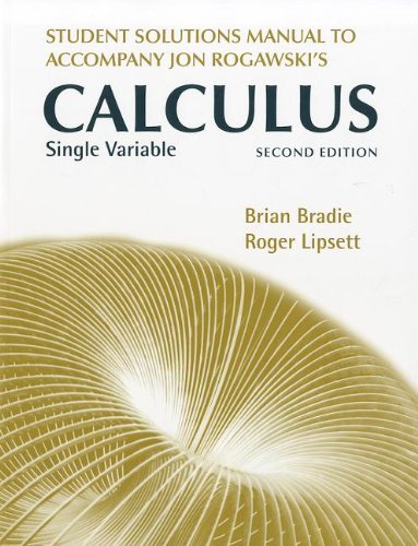 Student Solutions Manual For Calculus Late Transcendentals Single Variable Second Edition Second Edition Jon Rogawski