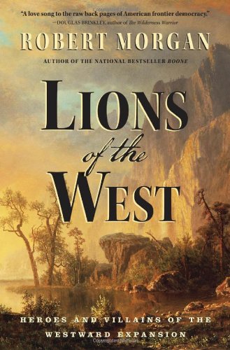 Lions Of The West First Edition Robert Morgan