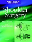Shoulder Surgery Principles And Procedures 1st Edition Frederick A Matsen Iii Md
