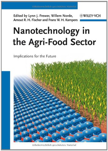 Nanotechnology In The Agrifood Sector Implications For The Future 1st Edition Lynn J Frewer