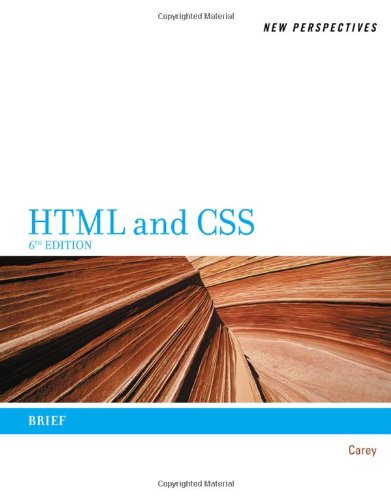 New Perspectives On Html And Css 6th Edition Brief 6th Edition Patrick M Carey