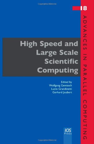 High Speed And Large Scale Scientific Computing L Grandinetti And Gr Joubert W Gentzsch