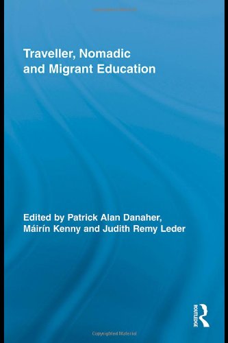 Traveller Nomadic And Migrant Education Routledge Research In Education 1st Edition Patrick Alan Danaher