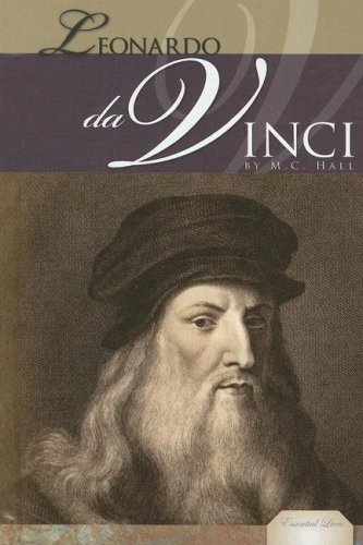 Leonardo Da Vinci Essential Lives M C Hall