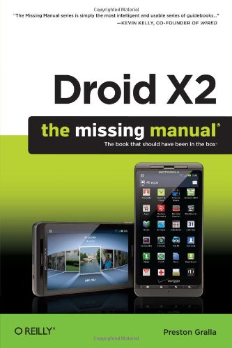 Droid X2 The Missing Manual Second Edition Preston Gralla