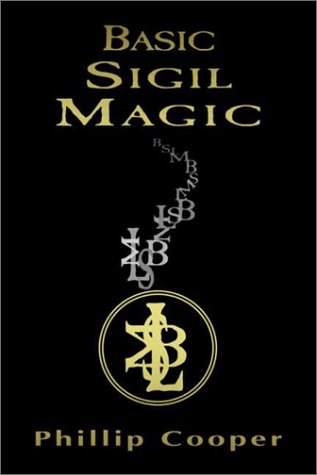 Basic Sigil Magic Phillip Cooper