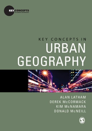 Key Concepts In Urban Geography Alan Latham Derek Mccormack Kim Mcnamara