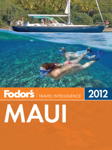 Fodors Maui 2012 Fodors