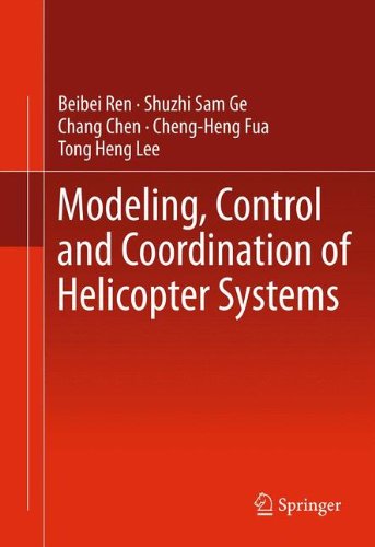 Modeling Control And Coordination Of Helicopter Systems 1st Edition Beibei Ren