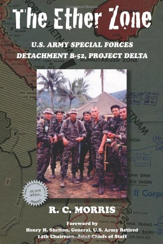 The Ether Zone Us Army Special Forces Detachment B52 Project Delta R C Morris