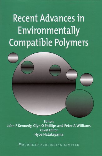 Recent Advances In Environmentally Compatible Polymers Cellucon 99 Proceedings John F Kennedy