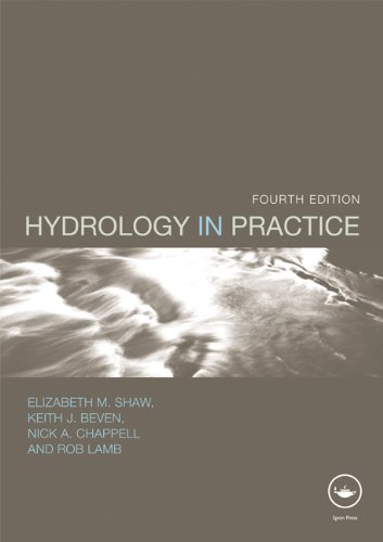 Hydrology In Practice 4th Edition Elizabeth M Shaw Keith J Beven
