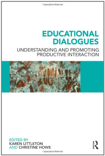 Educational Dialogues Understanding And Promoting Productive Interaction 1st Edition Karen Littleton