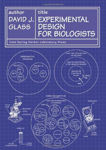 Experimental Design For Biologists 1st Edition David J Glass