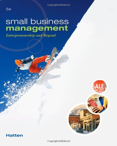 Small Business Management Entrepreneurship And Beyond Fifth Timothy S Hatten