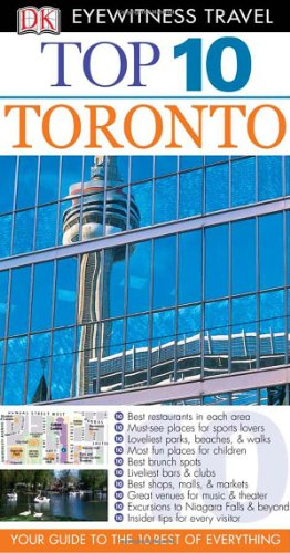 Top 10 Toronto Eyewitness Top 10 Travel Guides Papmap Re Lorraine Johnson