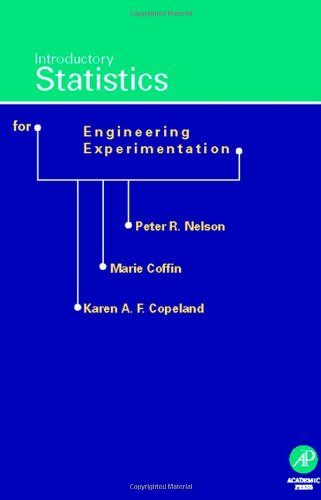 Introductory Statistics For Engineering Experimentation 1st Edition Peter R Nelson