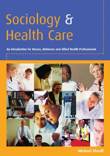 Sociology And Health Care 1st Edition Mike Sheaff