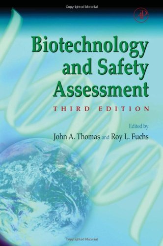 Biotechnology And Safety Assessment Third Edition 3rd Edition John A Thomas