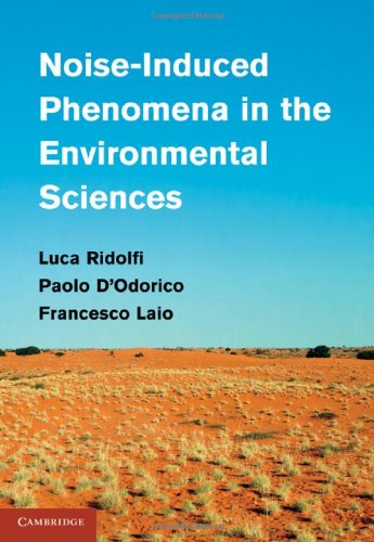 Noiseinduced Phenomena In The Environmental Sciences Luca Ridolfi