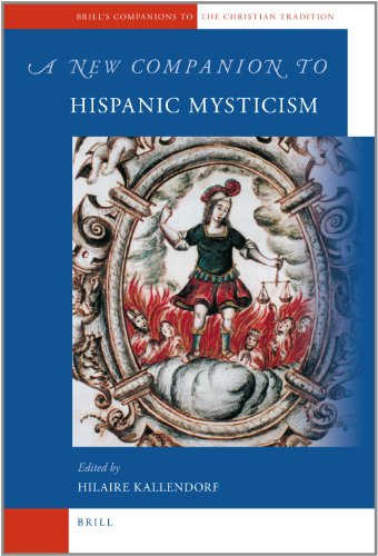 A New Companion To Hispanic Mysticism Hilaire Kallendorf
