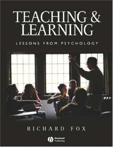 Teaching And Learning Lessons From Psychology 1st Edition Richard Fox