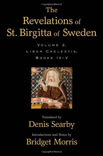 The Revelations Of St Birgitta Of Sweden Volume Ii Bridget Morris