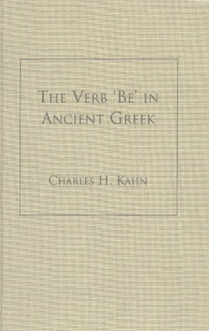 The Verb Be In Ancient Greek Charles H Kahn