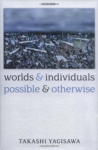 Worlds And Individuals Possible And Otherwise 1st American Ed Takashi Yagisawa