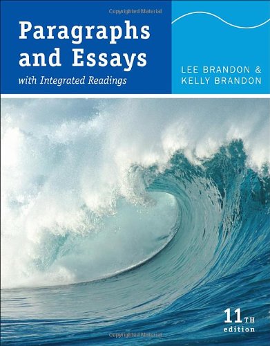 Paragraphs And Essays With Integrated Readings 11th Edition 11th Edition Lee Brandon