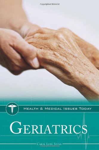 Geriatrics Health And Medical Issues Today 1st Edition Carol Leth Stone