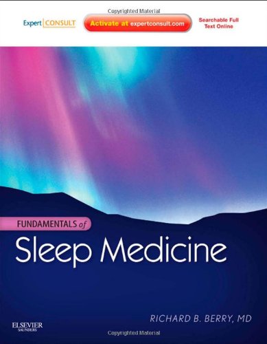 Fundamentals Of Sleep Medicine Expert Consult Online And Print 1 Harpsc Richard B Berry Md