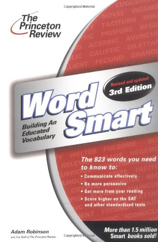 Word Smart Building An Educated Vocabulary 4th The Princeton Review