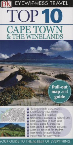 Top 10 Cape Town The Winelands Eyewitness Top 10 Travel Guides Papmap Philip Briggs