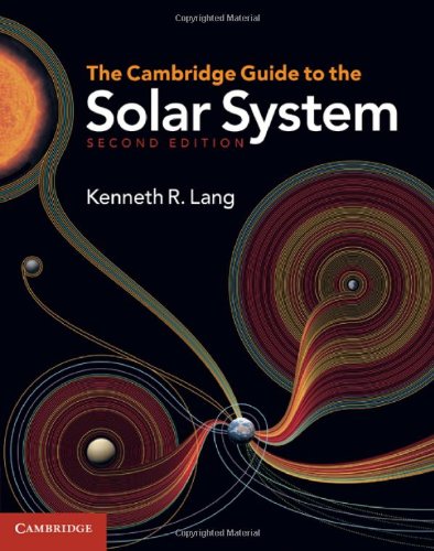 The Cambridge Guide To The Solar System 2nd Edition 2nd Kenneth R Lang
