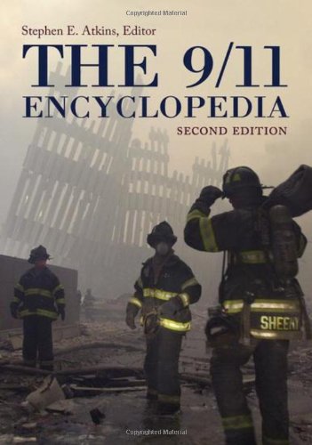 The 9 11 Encyclopedia 2 Volumes Set 2nd Edition Steven E Atkins