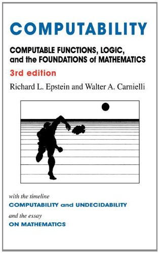 Computability Computable Functions Logic And The Foundations Of Mathematics 3rd Edition Richard L Epstein