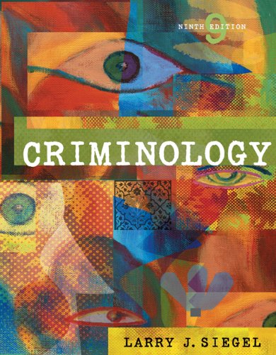 Criminology Ninth Edition 9th Edition Larry J Siegel