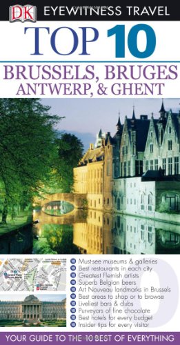 Top 10 Brussels Eyewitness Top 10 Travel Guides Papmap Antony Mason